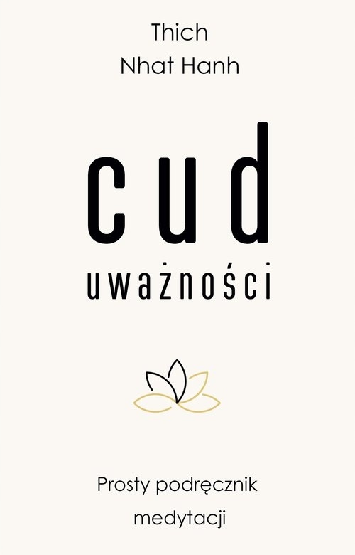 

Cud uważności.