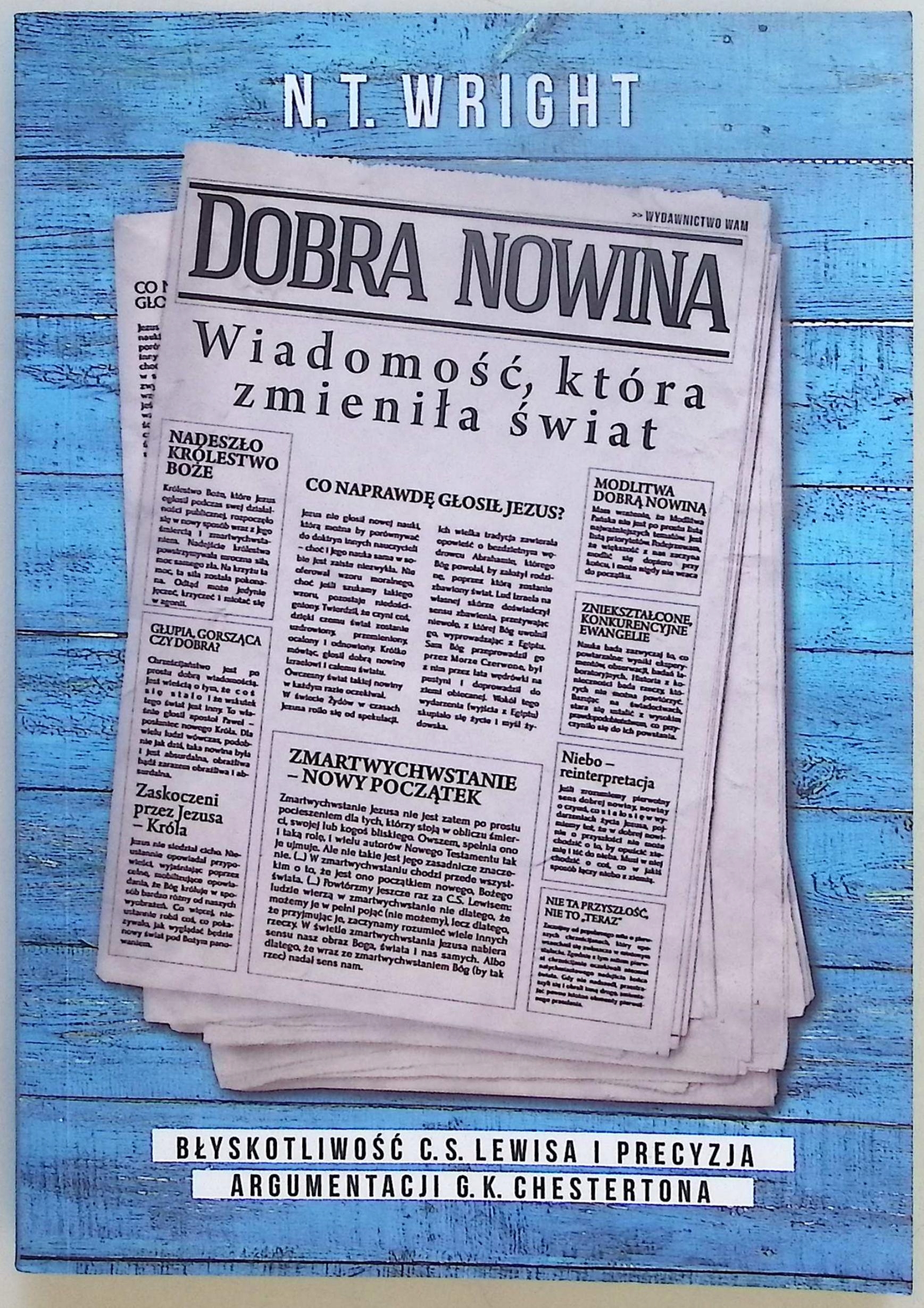 Dobra nowina Wiadomość, która zmieniła świat N. T. Wright