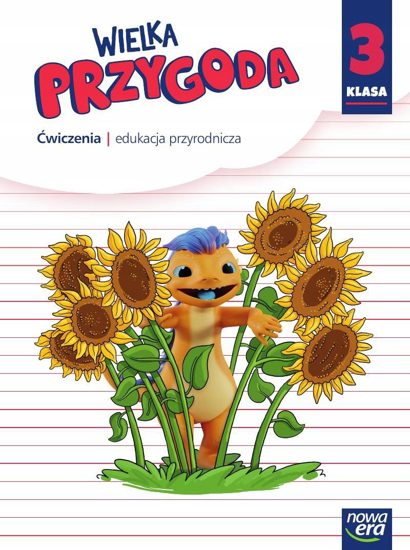 

Wielka Przygoda 3. Zeszyt ćwiczeń. Przyroda