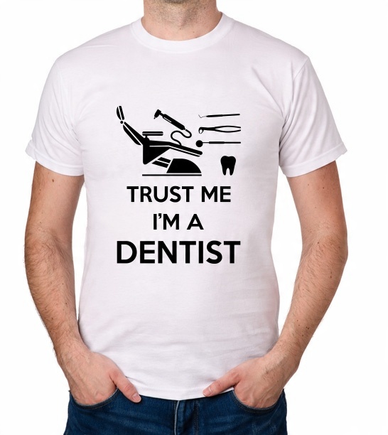 

koszulka Trust Me I'M A Dentist prezent