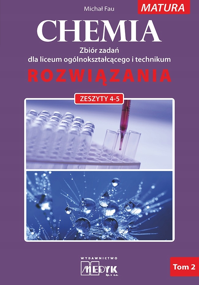 

Chemia rozwiązania Tom 2 (do zeszytów 4-5) M. Fau