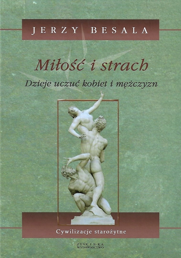 Miłość i strach. Dzieje uczuć kobiet i mężczyzn. T