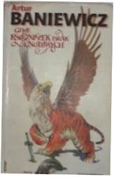 Gdzie księżniczek brak cnotliwych. - A.Baniewicz