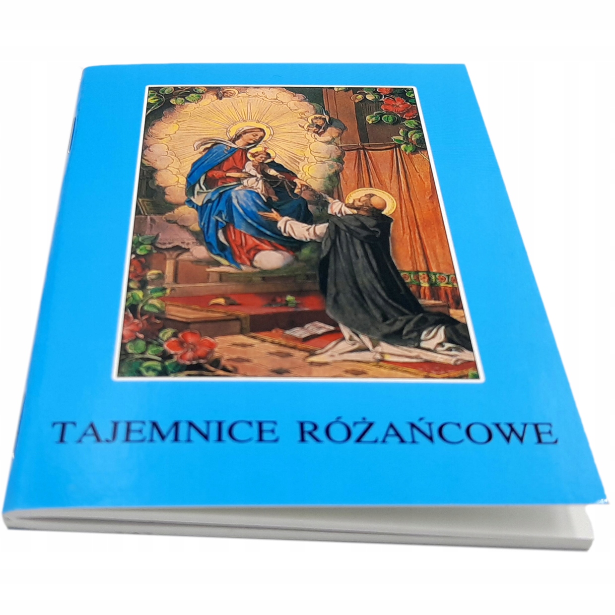 TAJEMNICE RÓŻAŃCOWE - KSIĄŻECZKA Z ROZWAŻANIAMI Język publikacji polski