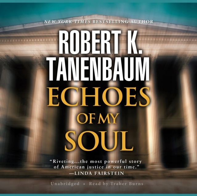 Echoes of My Soul - Tanenbaum, Robert K. AUDIOBOOK
