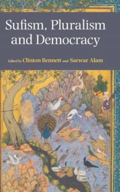 Sufism, Pluralism and Democracy PRACA ZBIOROWA