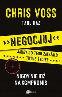 

Negocjuj Jakby Od Tego Zależało Twoje Życie
