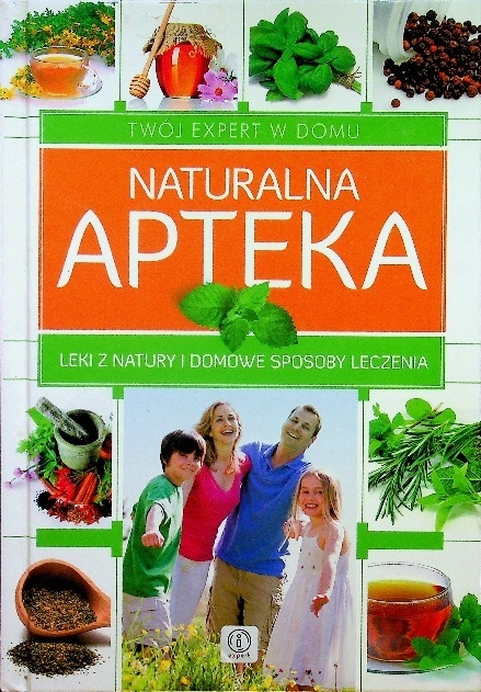 Monika Marczyk - Naturalna apteka