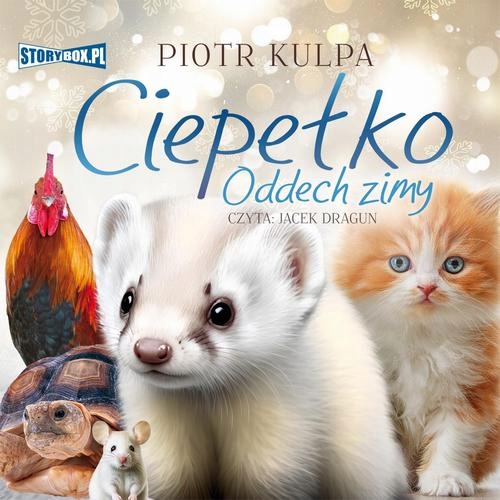 CIEPEŁKO. ODDECH ZIMY PIOTR KULPA AUDIOBOOK