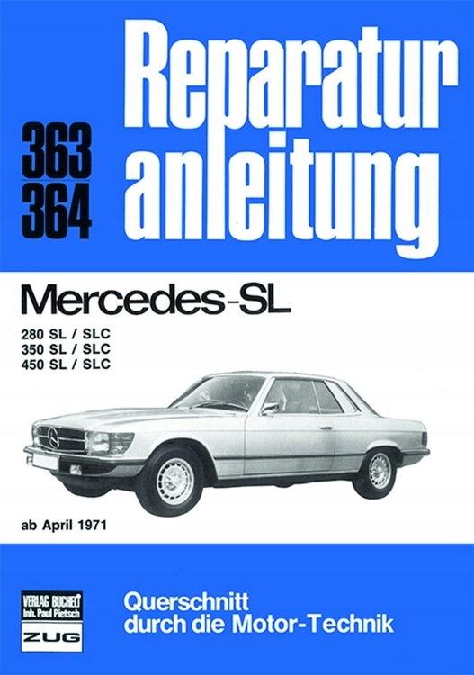 Mercedes 280SL 280SLC 350SL 350SLC 450SL 450SLC 71-80 instrukcja napraw 24h