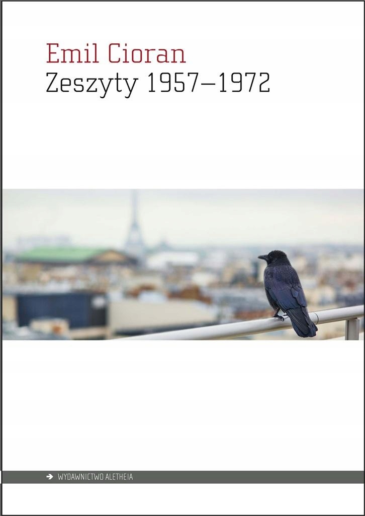 

Emil Cioran Zeszyty 1957-1972