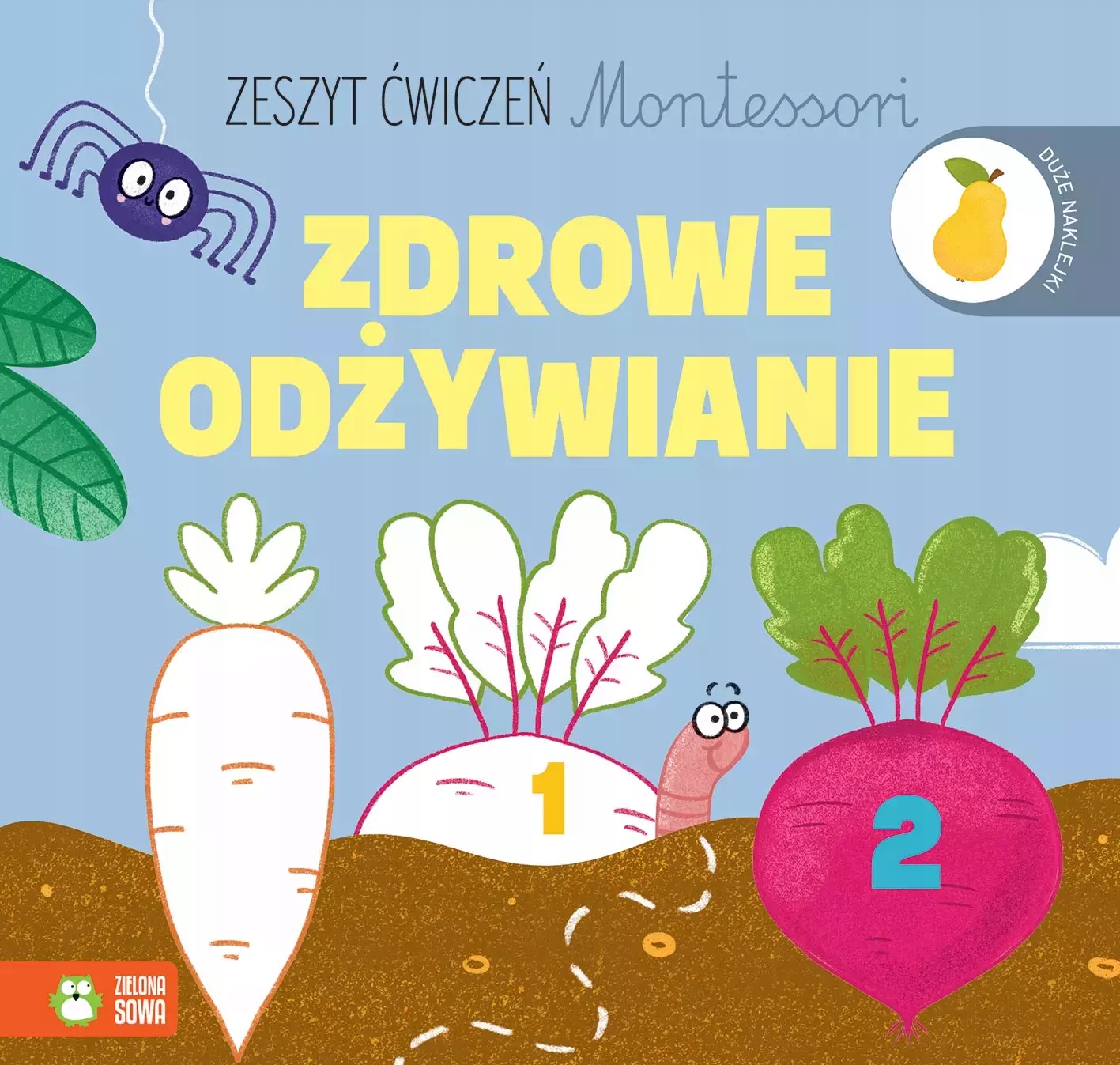 Zeszyt ćwiczeń Montessori. Zdrowe odżywianie. Zielona Sowa