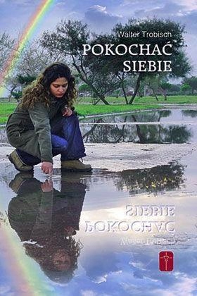 

Trobisch Walter Pokochać siebie