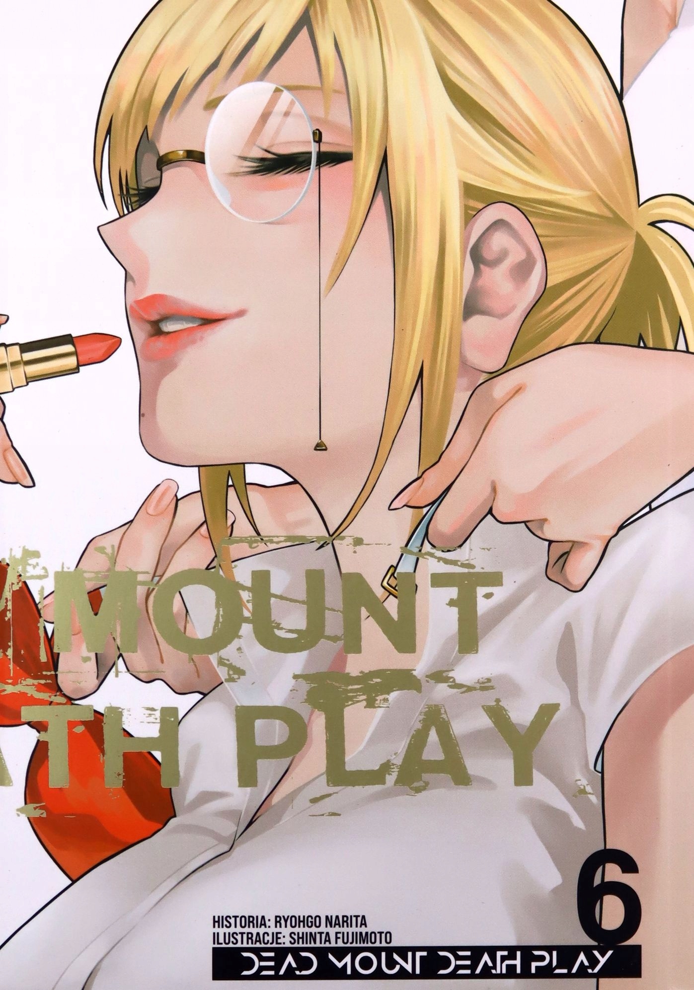 Dead Mount Death Play (tom 6) Ryogo Narita Komik