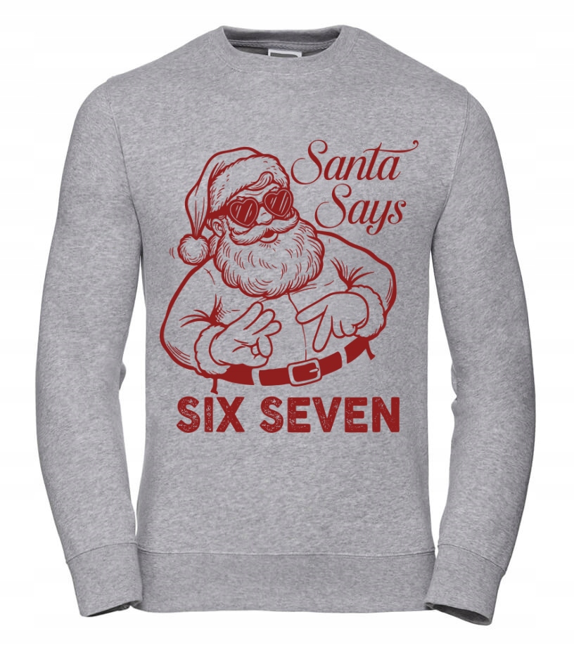 Pánská Mikina Santa Says 67 M Šedá Dárek 67 Six Seven Něho Chlapa