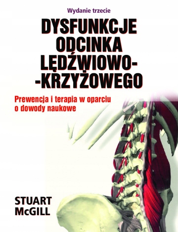 

Dysfunkcje Odcinka Lędźwiowo Krzyżowego S. McGill