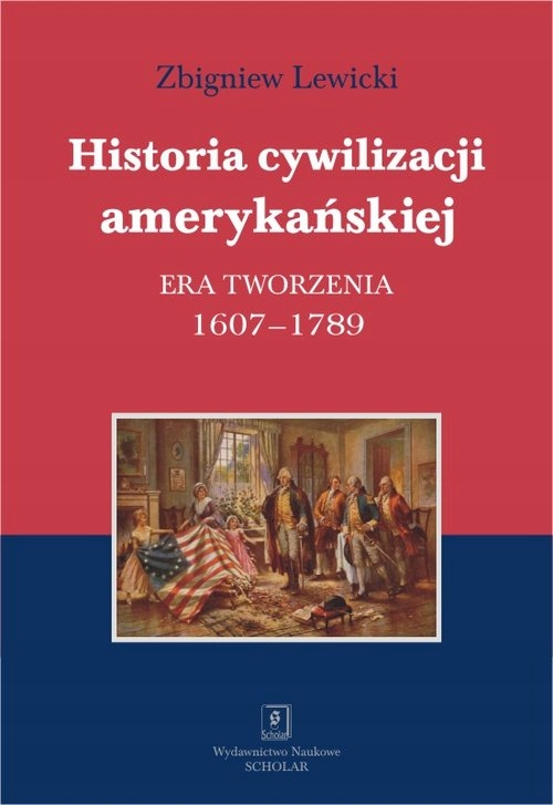 

Historia cywilizacji amerykańskiej Tom 1