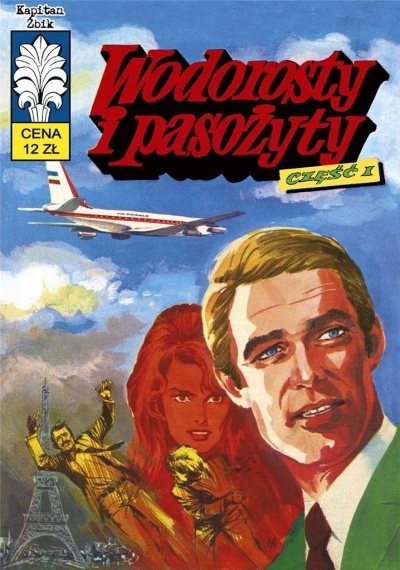 

Kapitan Żbik T.40 Wodorosty i pasożyty cz.1