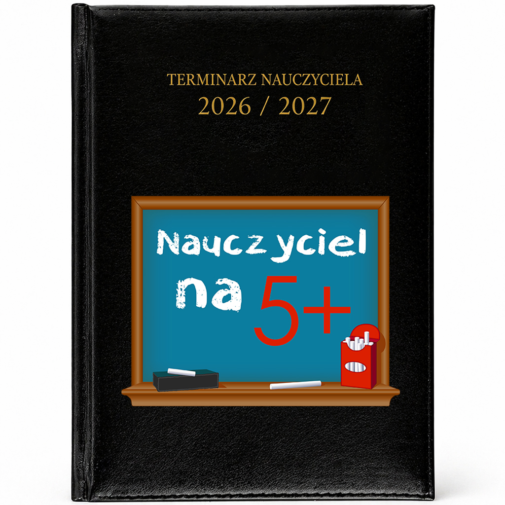 Kalendarz Nauczyciela A5 2026/27 Zakończenie Roku Nauczyciel Na 5+