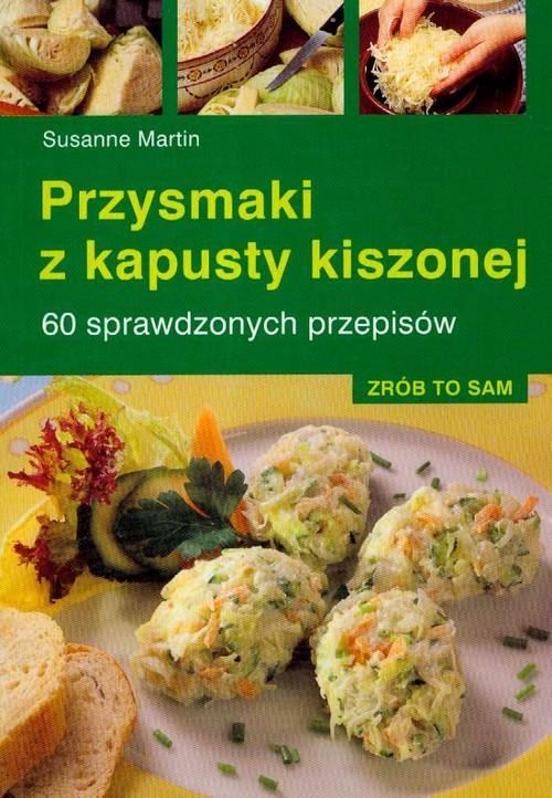 Przysmaki z kapusty kiszonej Susanne Martin