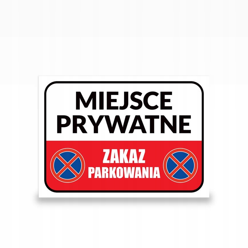 ZAKAZ PARKOWANIA 5mm PCV, nadruk UV, format A5