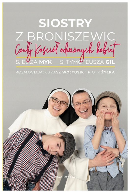 OUTLET - Siostry z Broniszewic. Czuły Kościół