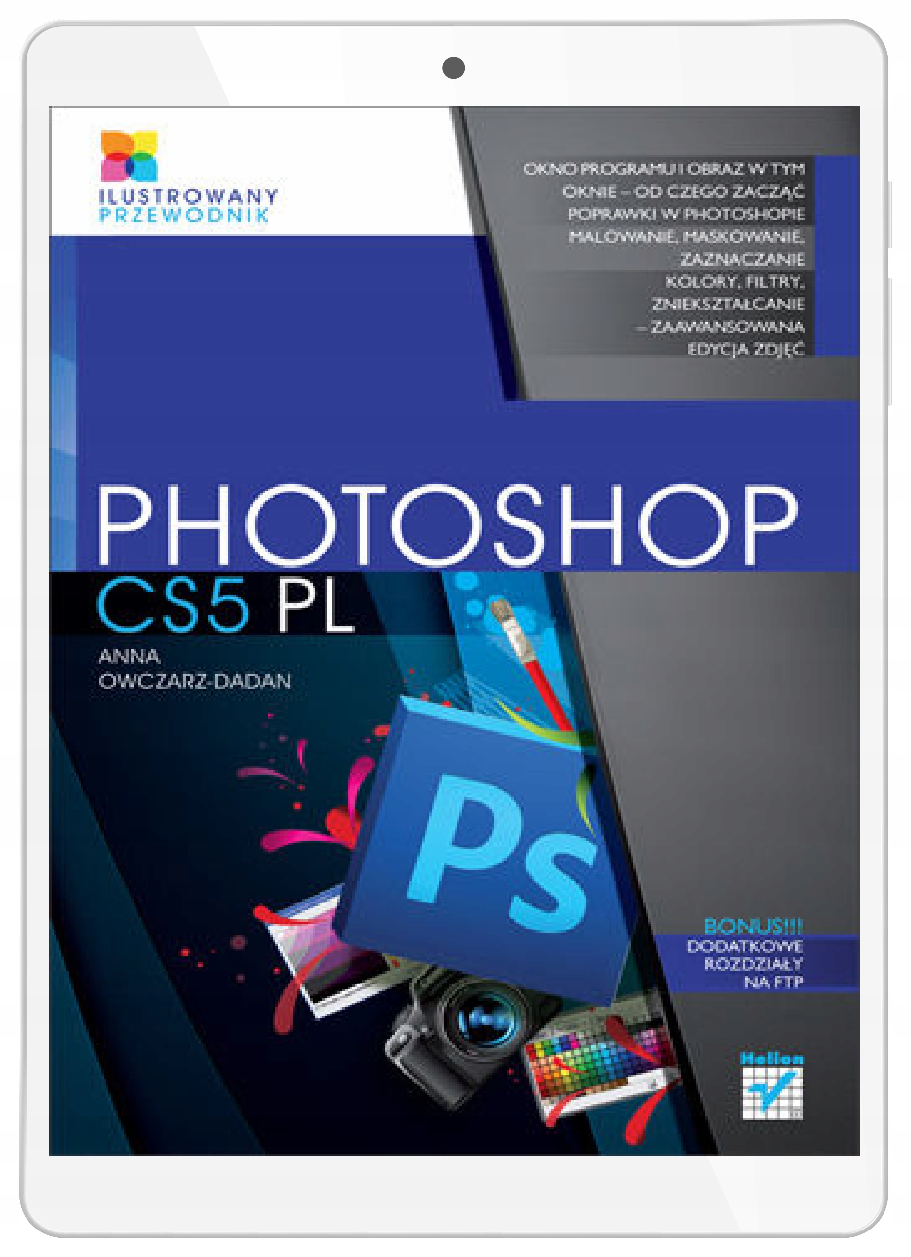 Photoshop CS5 PL. Ilustrowany przewodnik