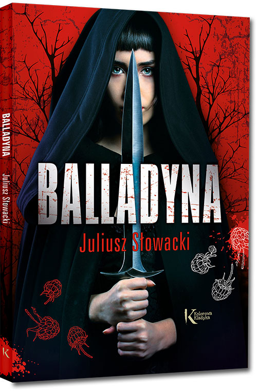 

Balladyna kolorowe ilustracje br Juliusz Słowacki