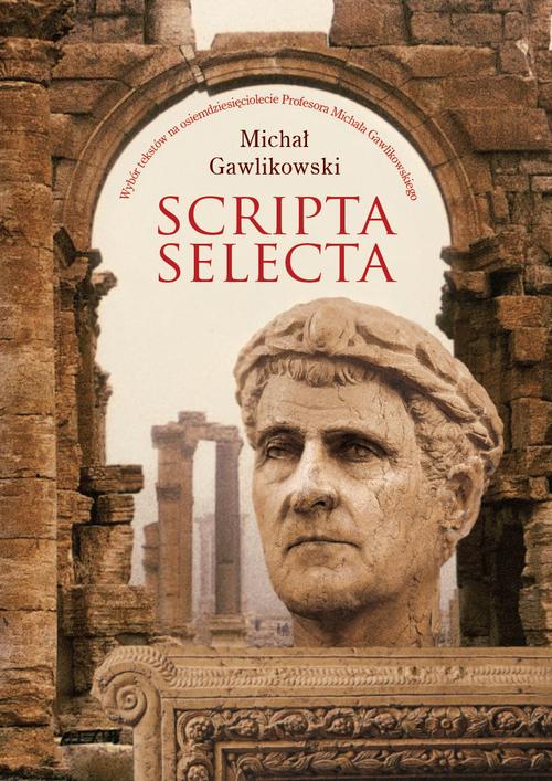 SCRIPTA SELECTA MICHAŁ GAWLIKOWSKI EBOOK