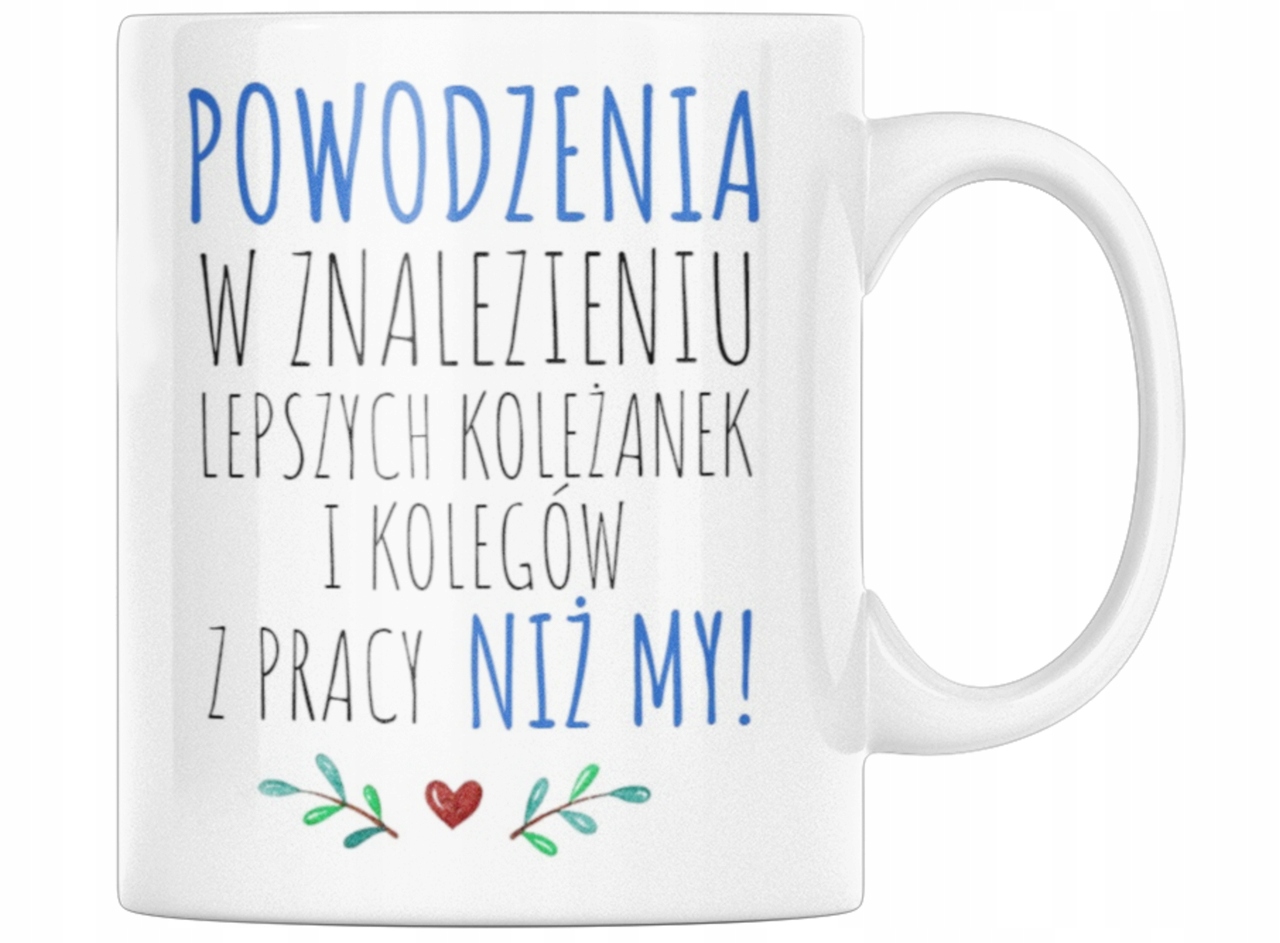 KUBEK UPOMINEK ODEJŚCIE Z PRACY KOLEGA KOLEŻANKA Materiał ceramika