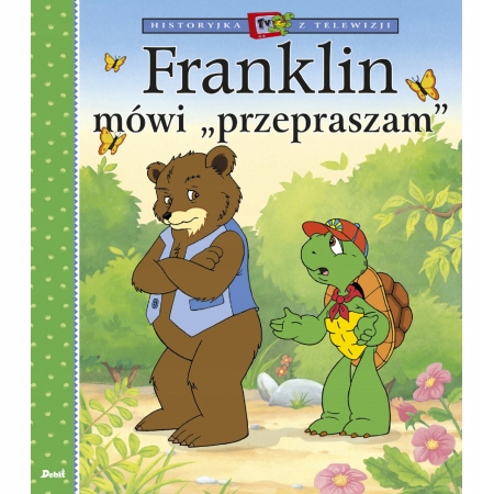 

Franklin mówi "przepraszam"