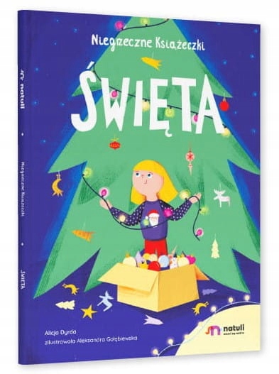 Święta Niegrzeczne Książeczki Natuli Alicja Dyrda