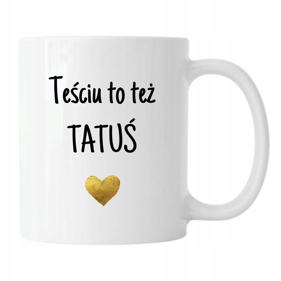 

Kubek Dla Teścia Na Dzień Ojca Taty Teściu