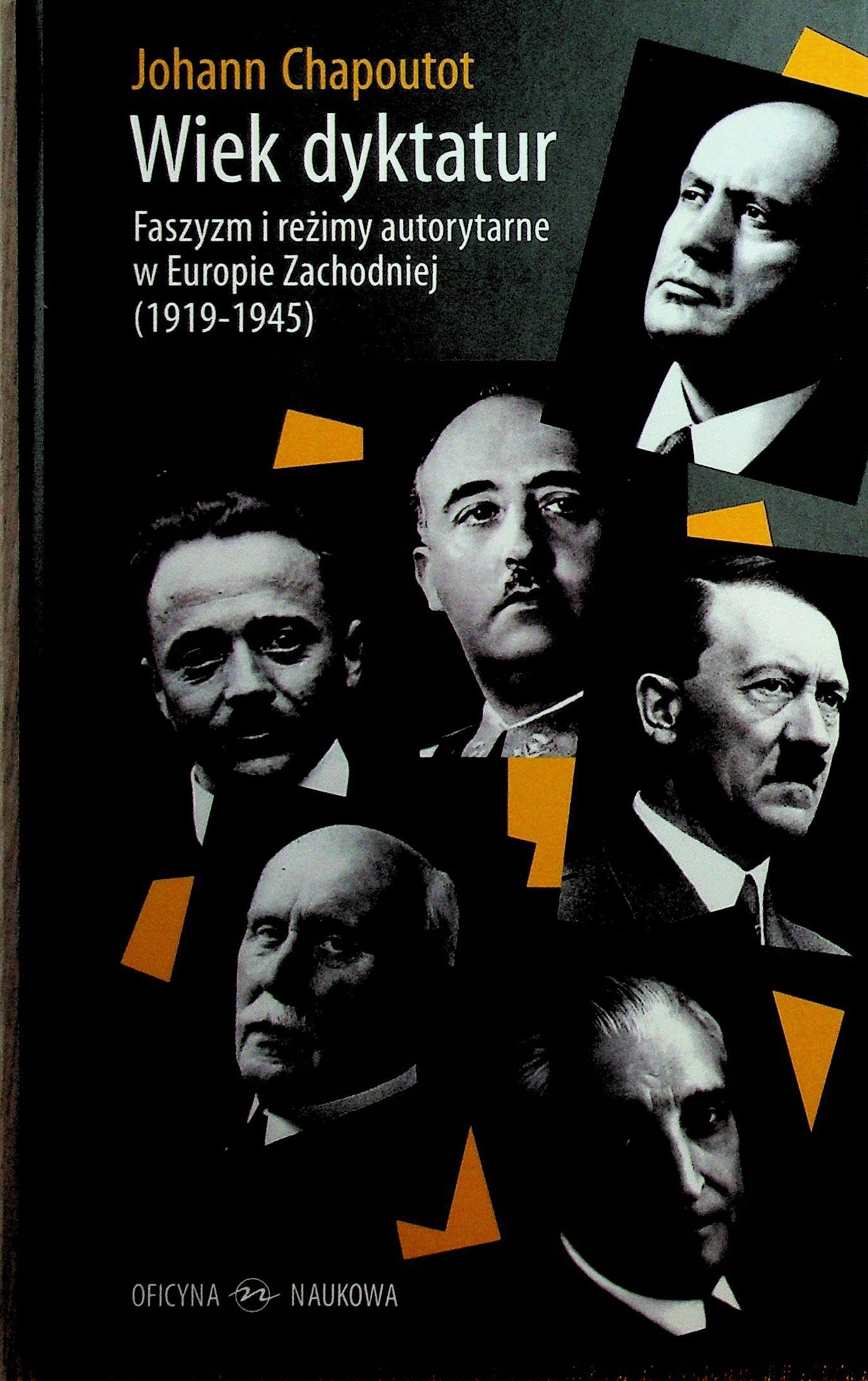 Wiek dyktatur Johann Chapoutot