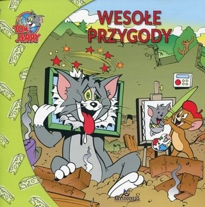 

Tom i Jerry Wesołe przygody