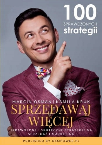 Sprzedawaj więcej Marcin Osman, Kamila Kruk