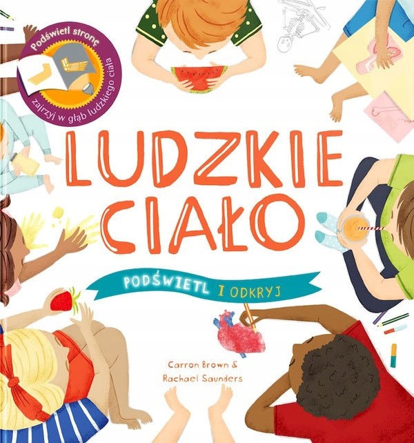 

Ludzkie ciało Podświetl i odkryj Praca Zbiorowa