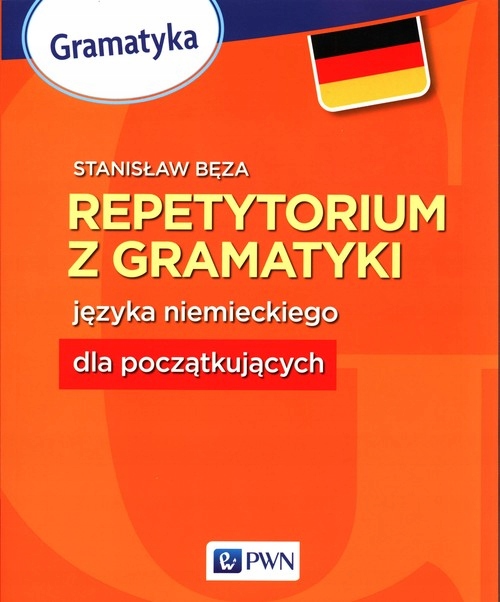 

Repetytorium. Gramatyka. Język niemiecki. Pwn