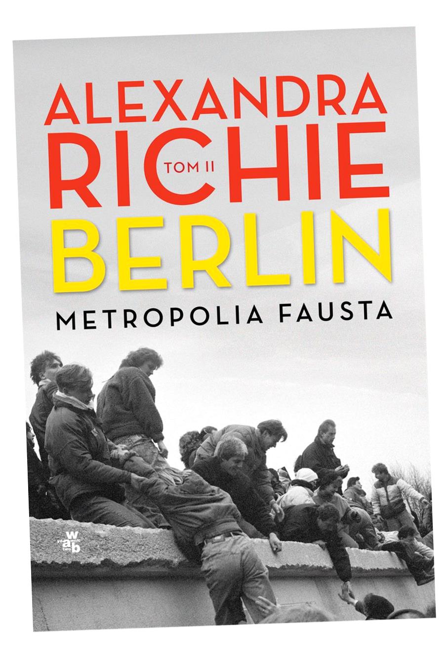 Berlin. Metropolia Fausta. Tom 2 Alexandra Richie-Zdjęcie-0