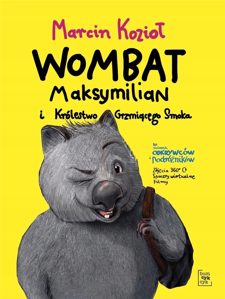 

Wombat Maksymilian I Królestwo Marcin Kozioł Nowa