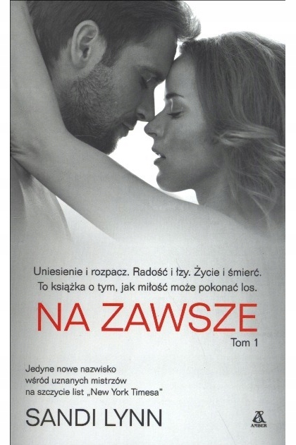 Na zawsze tom 1 - Sandi Lynn