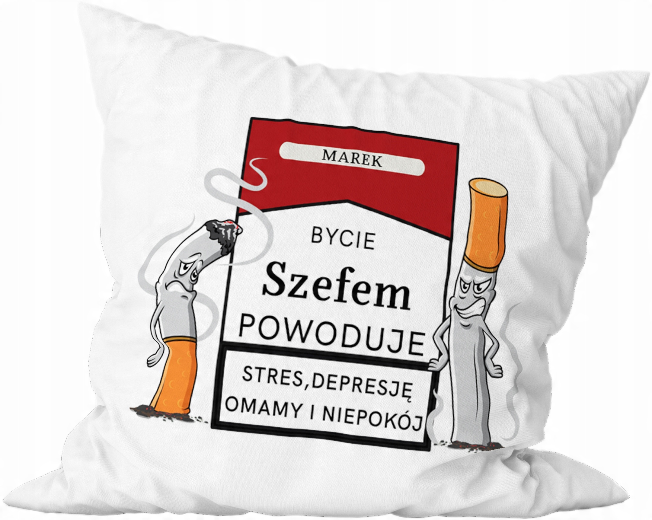 

Poduszka 40x40 Szef Praca Stres+dowolne Imię