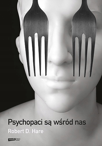 

Psychopaci są wśród nas [2021] Robert D. Hare