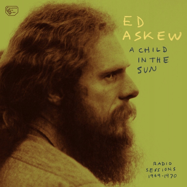 Ed Askew A Child In The Sun Radio Sessions 196