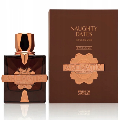 Aromatix Naughty Dates French Avenue Extrait 100ML Oryginalne Perfumy
