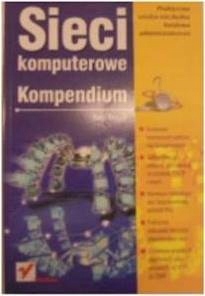Sieci komputerowe. Kompendium - Karol Krysiak