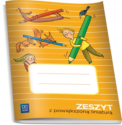 

Wsip. Zeszyt z powiększoną liniaturą. 16 kartek