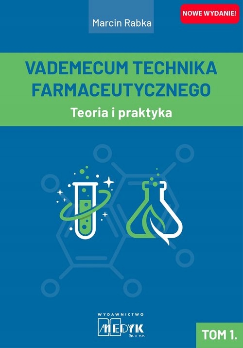 Vademecum Technika Farmaceutycznego Tom 1