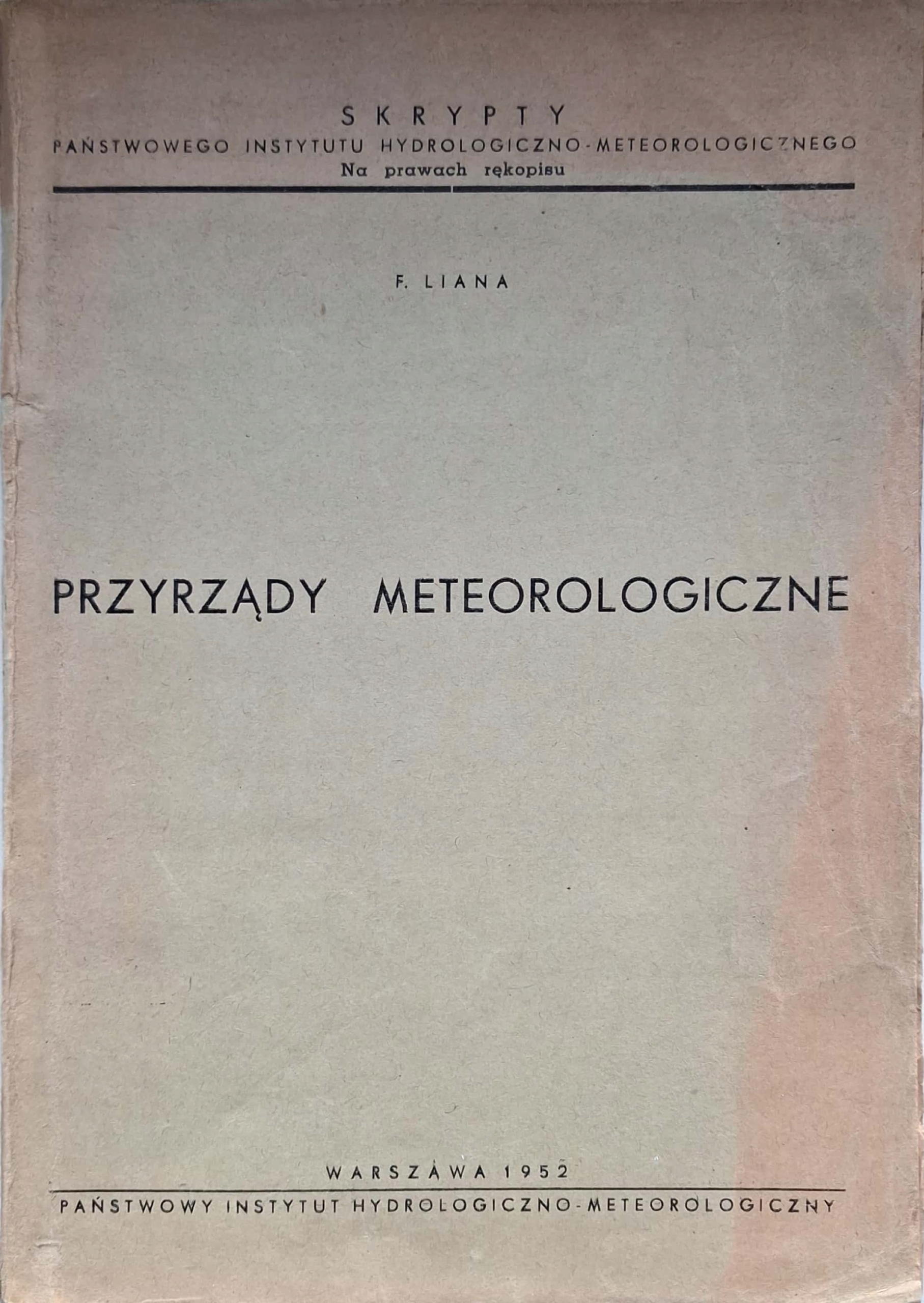 Przyrządy meteorologiczne Skrypt, Liana 1952