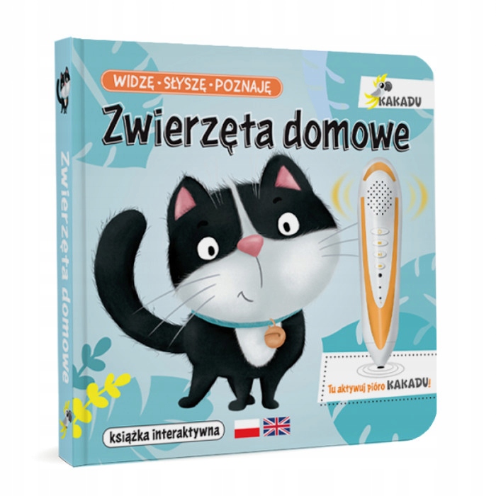 

Kakadu. Zwierzęta domowe. Książka interaktywna.